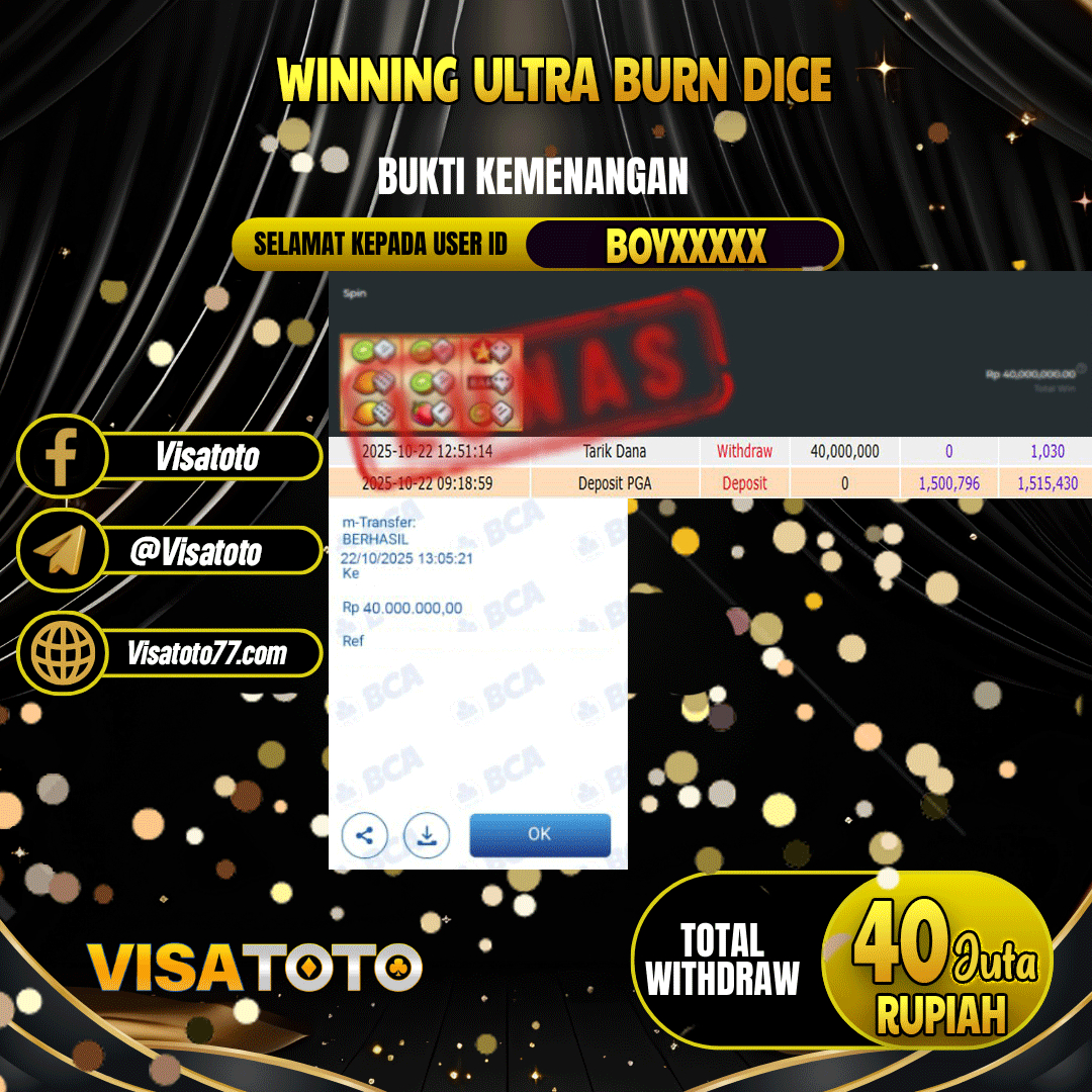 VISATOTO JACKPOT SLOT ULTRA BURN DICE RP.40.000.000,- LUNAS USER ID BOY***